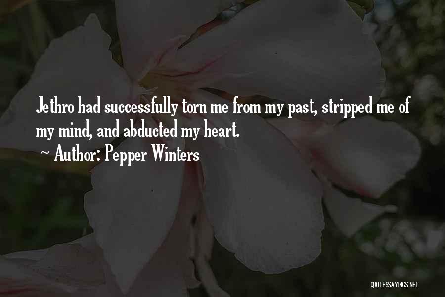 Abducted Quotes By Pepper Winters