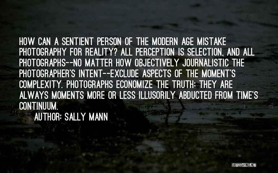 Abducted Quotes By Sally Mann