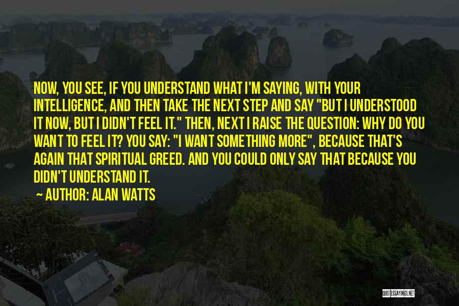 Abductees Japan Quotes By Alan Watts