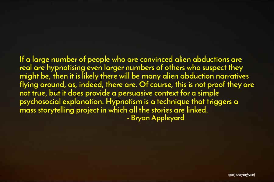Abductions Quotes By Bryan Appleyard Abductions Quotes By Bryan Appleyard