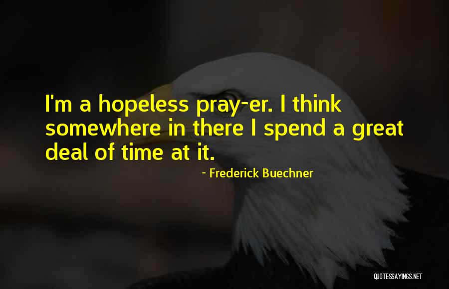Abductor Muscle Quotes By Frederick Buechner Abductor Muscle Quotes By Frederick Buechner