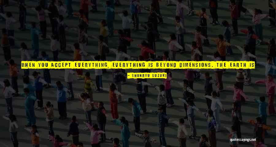 Abducts Extends Quotes By Shunryu Suzuki Abducts Extends Quotes By Shunryu Suzuki