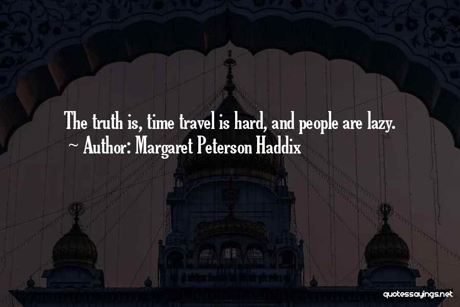 Abdukholikov Quotes By Margaret Peterson Haddix