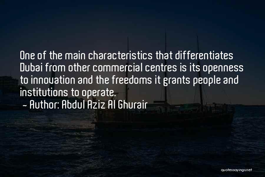 Abdul Aziz Quotes By Abdul Aziz Al Ghurair