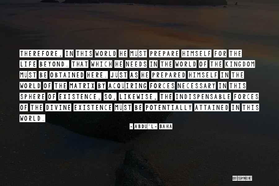 Abdu'l- Baha Quotes 1025258 Abdu'l- Baha Quotes 1025258