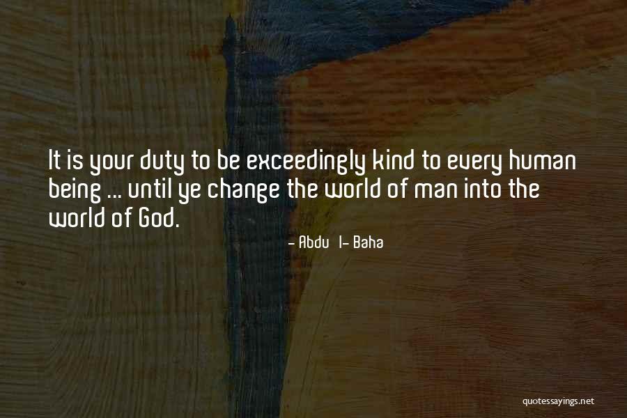 Abdu'l- Baha Quotes 1042484