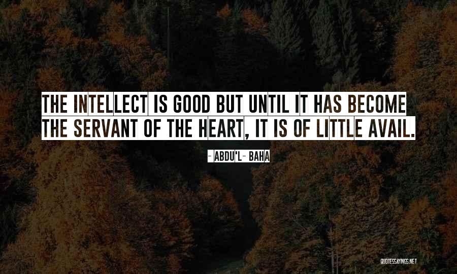 Abdu'l- Baha Quotes 1089804 Abdu'l- Baha Quotes 1089804