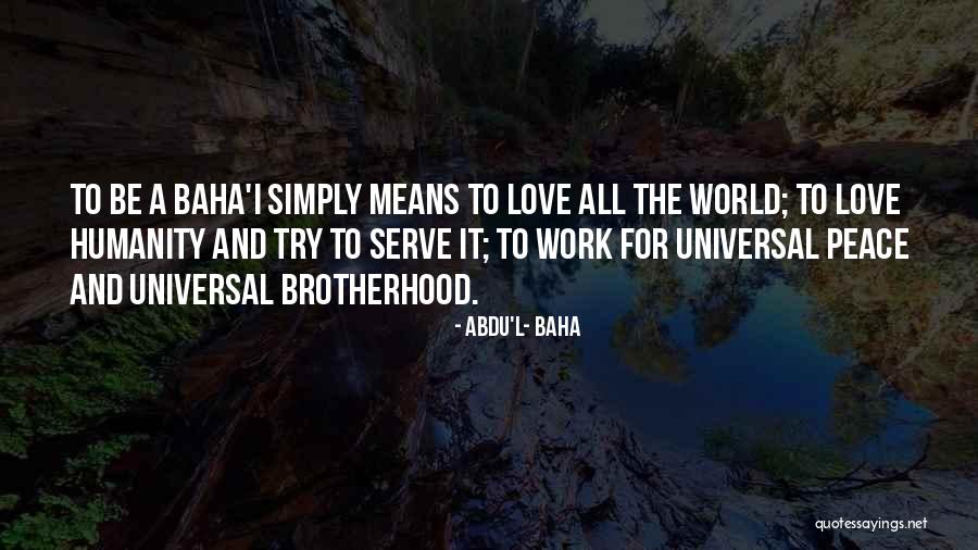 Abdu'l- Baha Quotes 151624