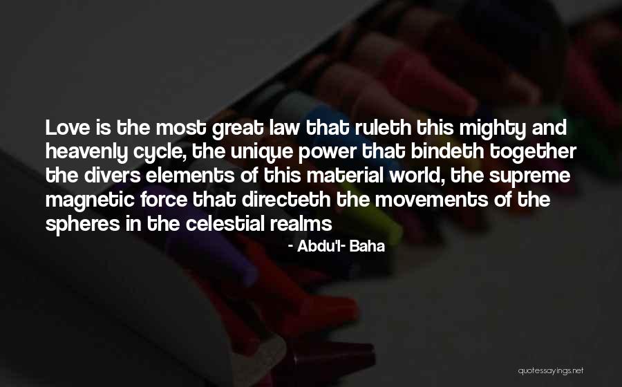 Abdu'l- Baha Quotes 1605854