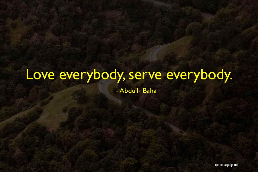 Abdu'l- Baha Quotes 1665637