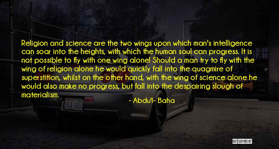 Abdu'l- Baha Quotes 2145503