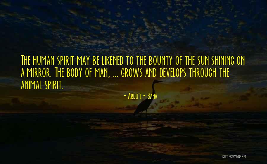 Abdu'l- Baha Quotes 2197467