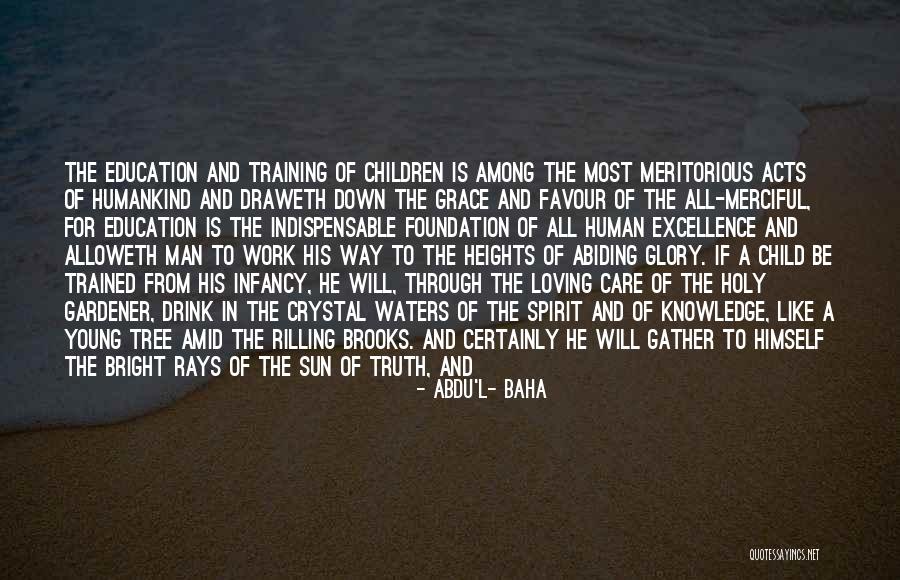 Abdu'l- Baha Quotes 2204008 Abdu'l- Baha Quotes 2204008