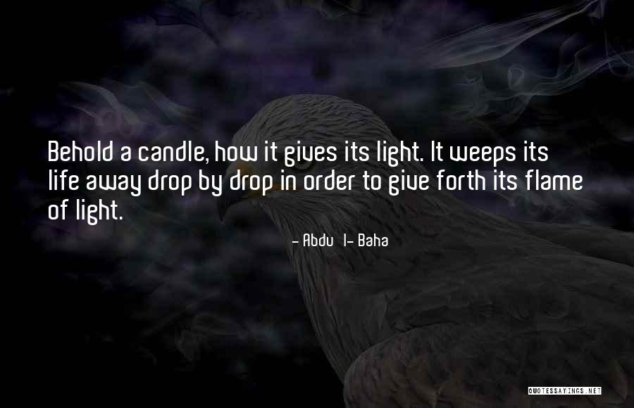 Abdu'l- Baha Quotes 236448 Abdu'l- Baha Quotes 236448
