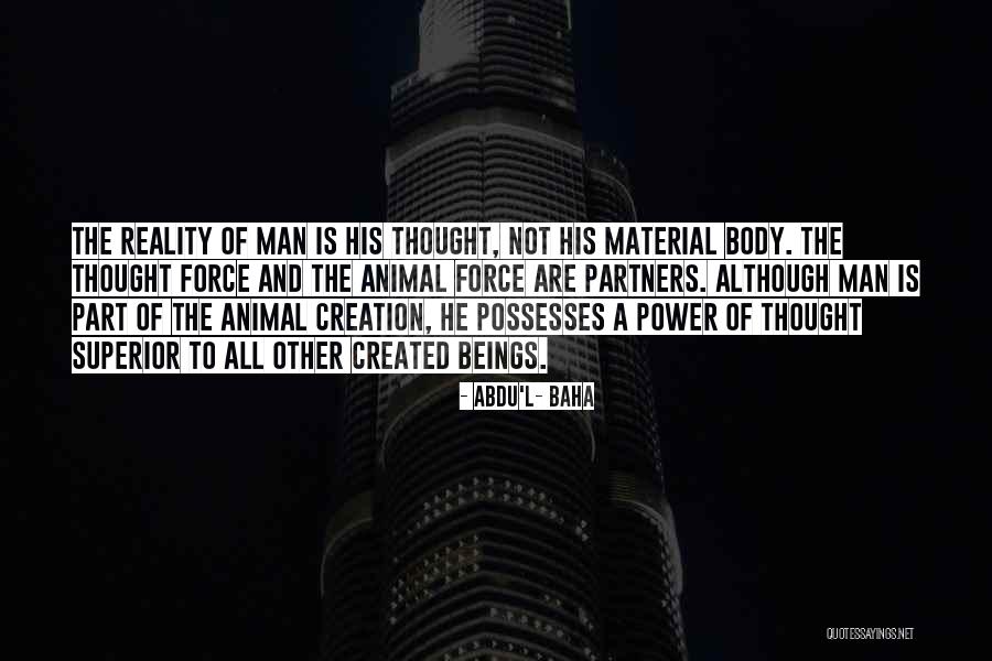 Abdu'l- Baha Quotes 612330