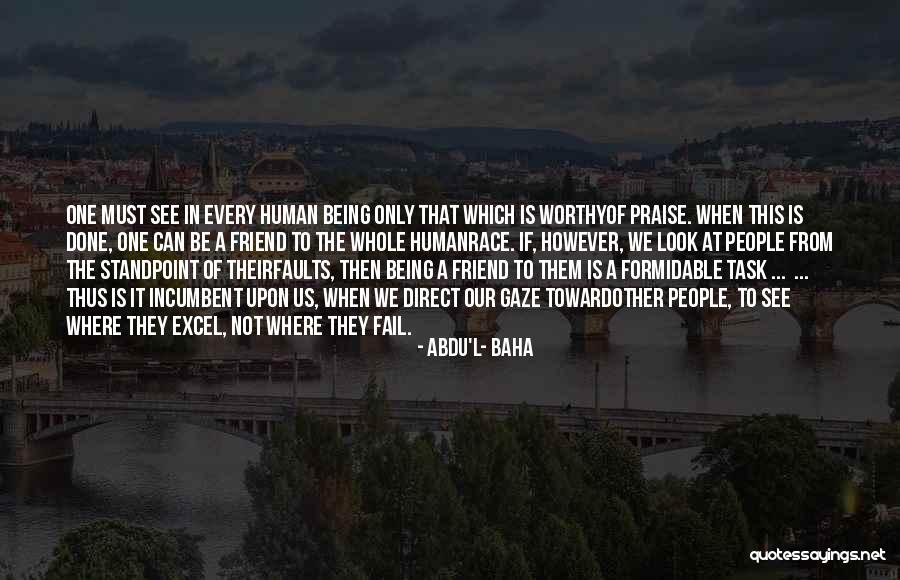 Abdu'l- Baha Quotes 663908