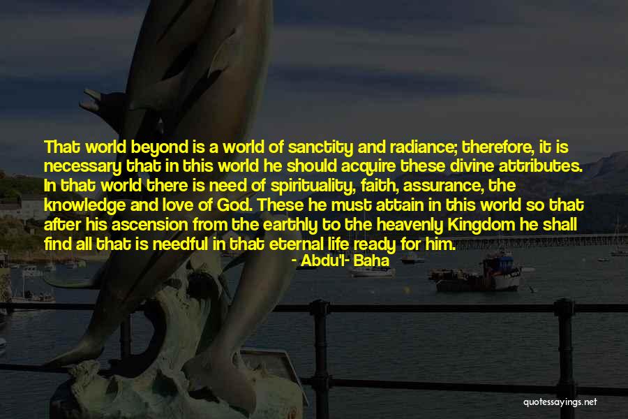 Abdu'l- Baha Quotes 871045