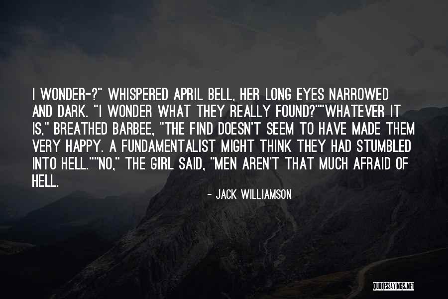 Abdul Baqi Pashto Quotes By Jack Williamson Abdul Baqi Pashto Quotes By Jack Williamson