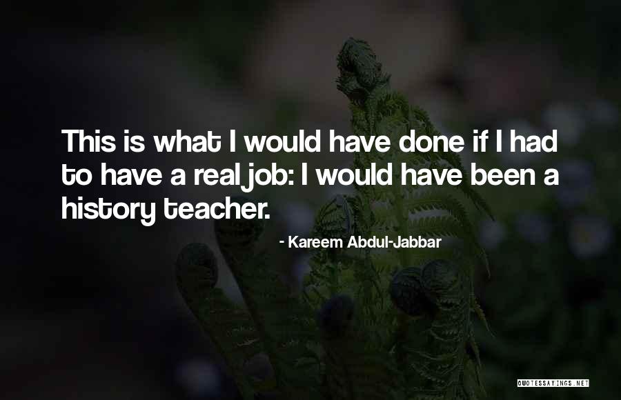 Abdul Jabbar Quotes By Kareem Abdul-Jabbar