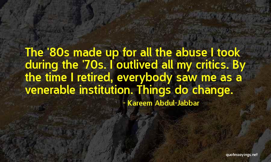 Abdul Jabbar Quotes By Kareem Abdul-Jabbar