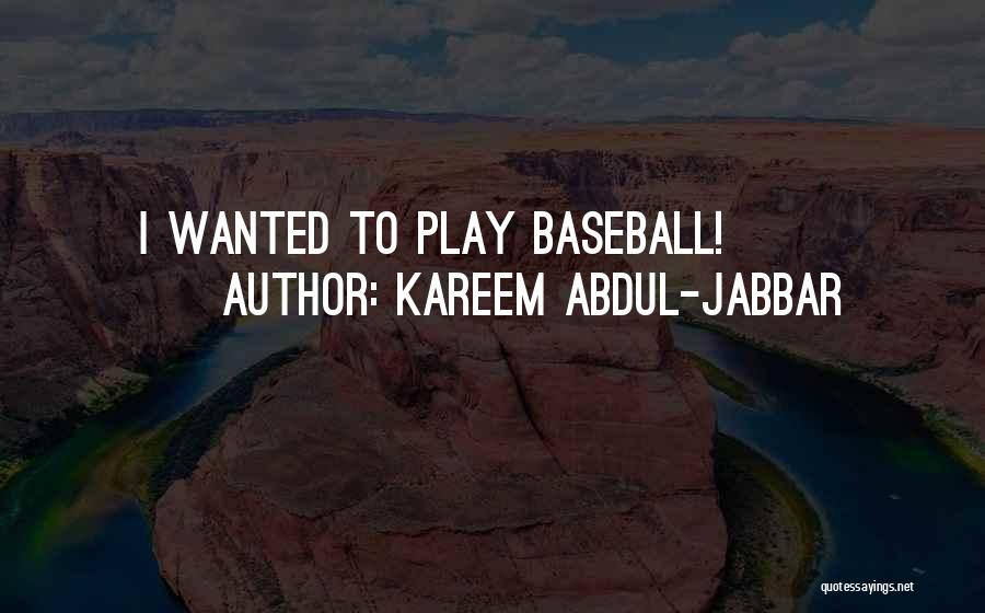 Abdul Kareem Jabbar Quotes By Kareem Abdul-Jabbar