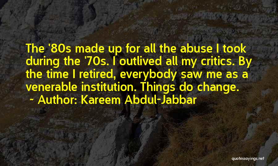 Abdul Kareem Jabbar Quotes By Kareem Abdul-Jabbar