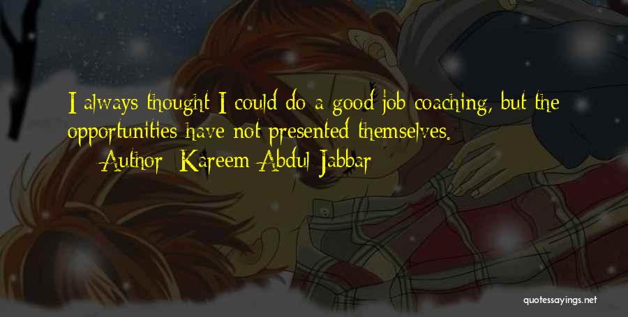 Abdul Kareem Jabbar Quotes By Kareem Abdul-Jabbar