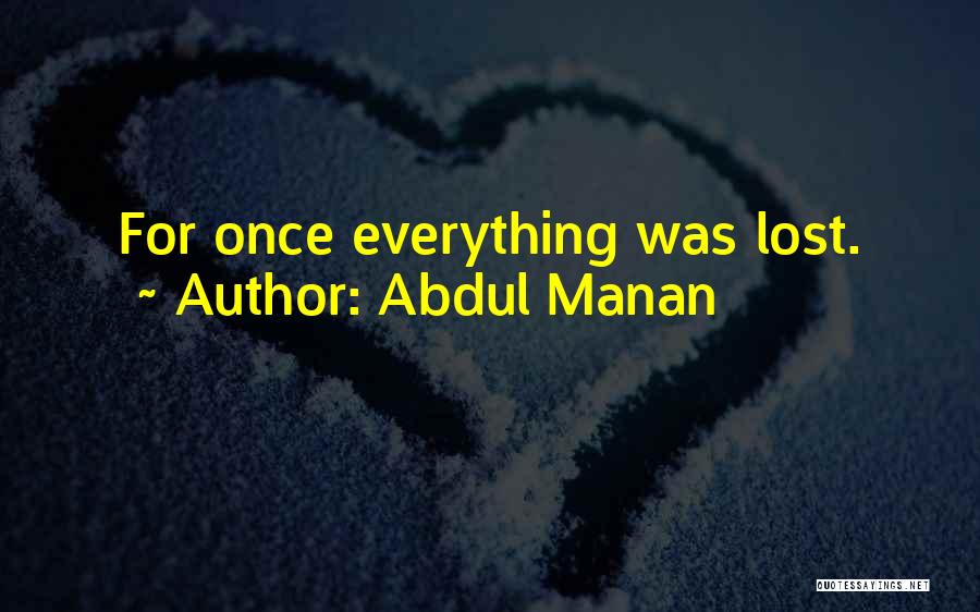 Abdul Manan Quotes 1842722