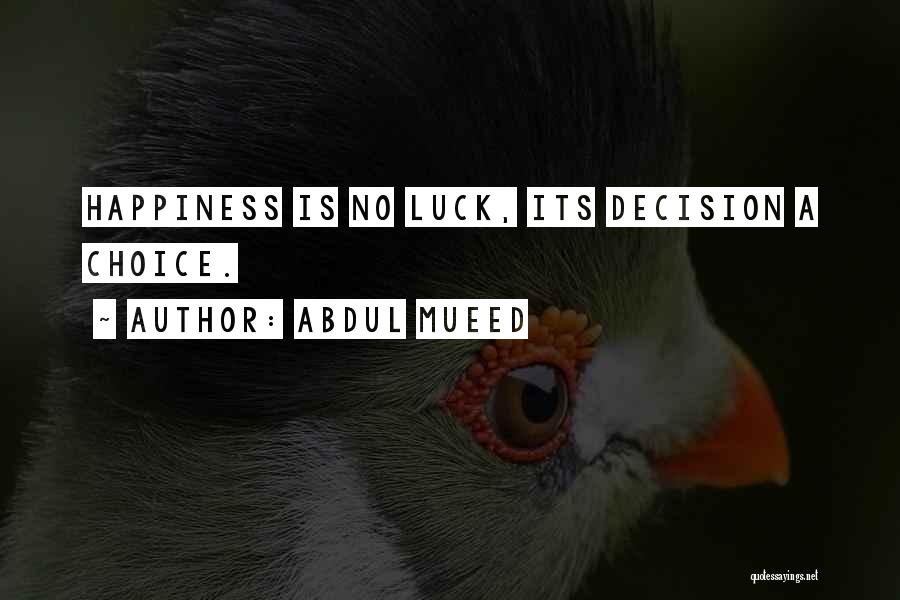 Abdul Mueed Quotes 1705723 Abdul Mueed Quotes 1705723