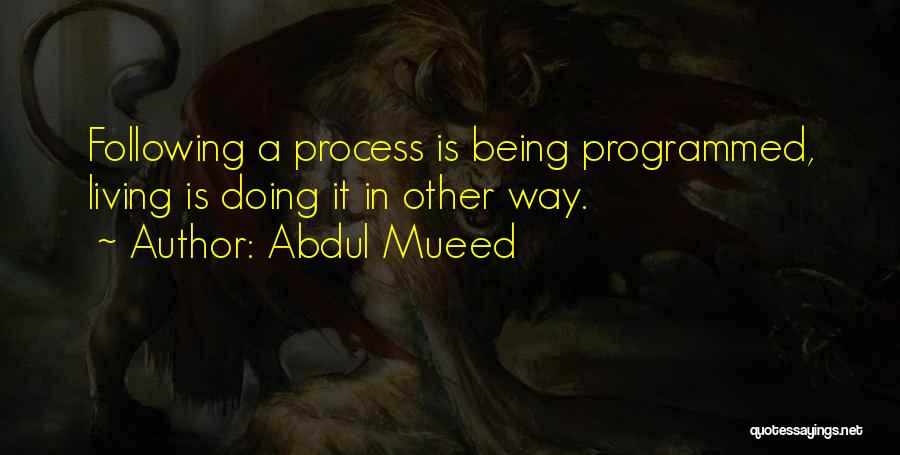 Abdul Mueed Quotes 547492