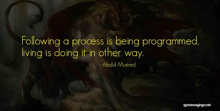 Abdul Mueed Quotes 547492