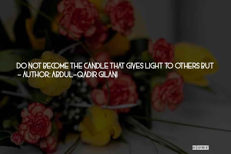 Abdul-Qadir Gilani Quotes 1768935