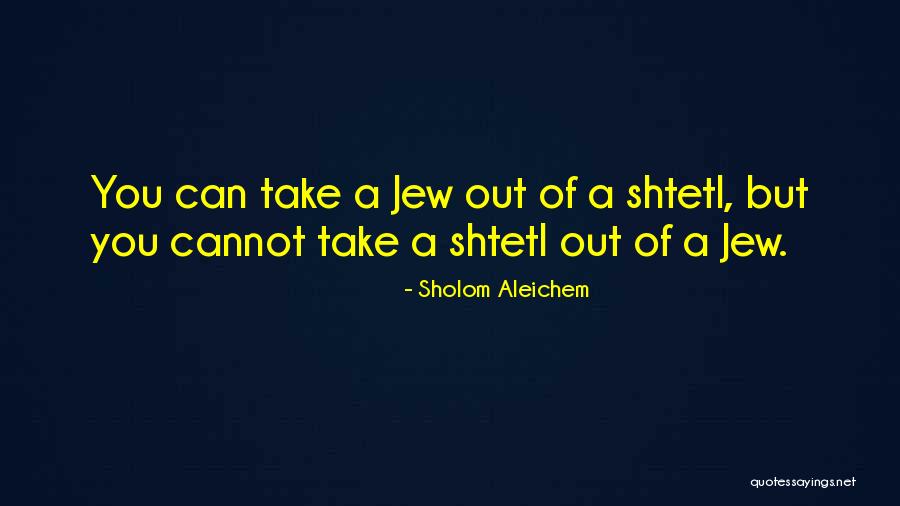 Abdul Qadir Jaelani Quotes By Sholom Aleichem Abdul Qadir Jaelani Quotes By Sholom Aleichem