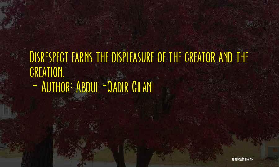 Abdul Qadir Quotes By Abdul-Qadir Gilani