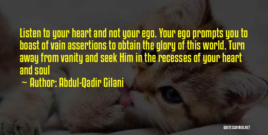 Abdul Qadir Quotes By Abdul-Qadir Gilani