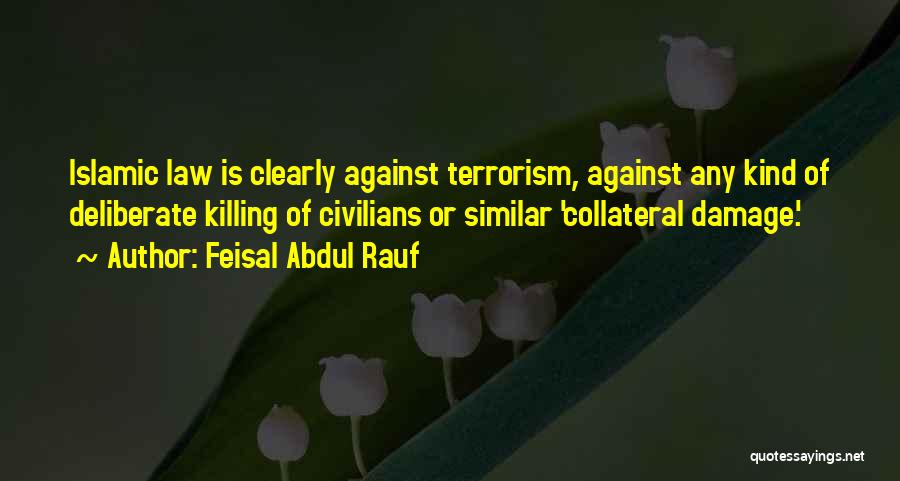 Abdul Quotes By Feisal Abdul Rauf