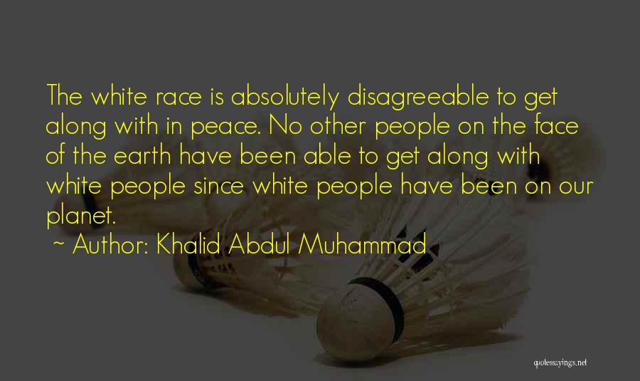 Abdul Quotes By Khalid Abdul Muhammad