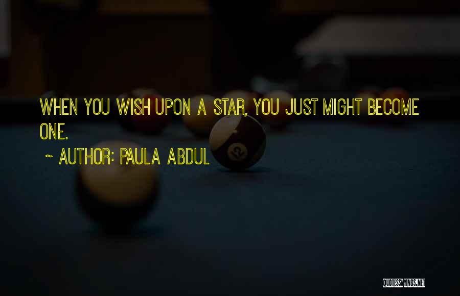 Abdul Quotes By Paula Abdul