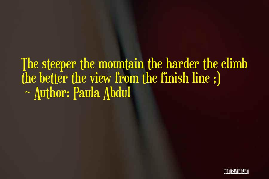 Abdul Quotes By Paula Abdul
