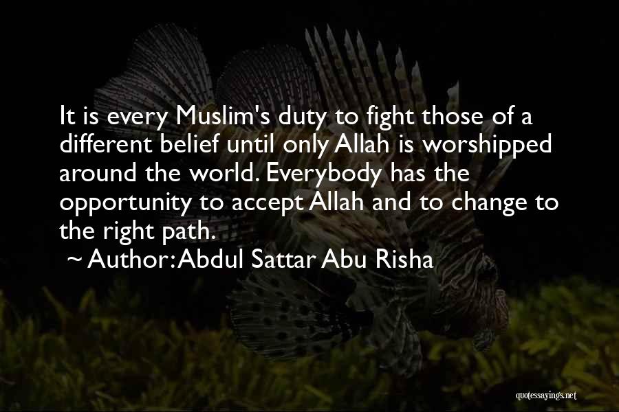 Abdul Sattar Abu Risha Quotes 1284562