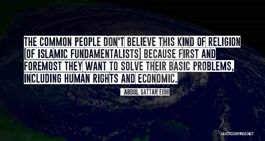 Abdul Sattar Edhi Quotes 514511