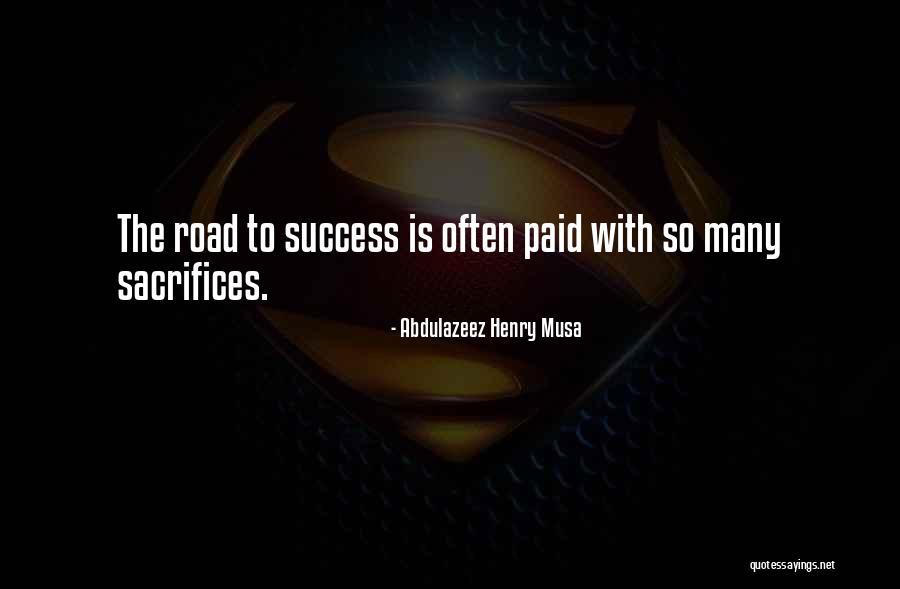 Abdulazeez Henry Musa Quotes 1032766 Abdulazeez Henry Musa Quotes 1032766
