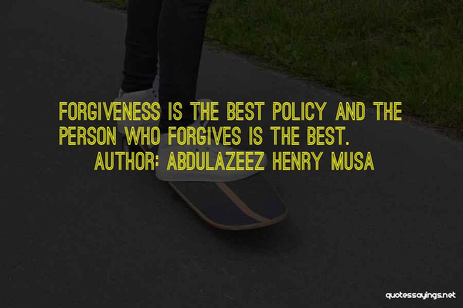 Abdulazeez Henry Musa Quotes 1093007