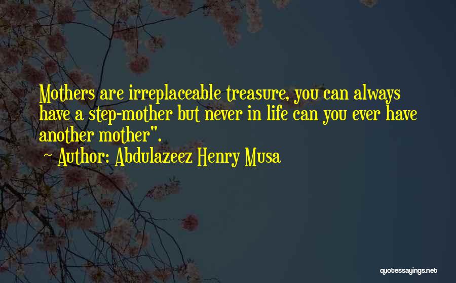 Abdulazeez Henry Musa Quotes 1102463