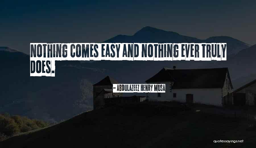 Abdulazeez Henry Musa Quotes 1420524 Abdulazeez Henry Musa Quotes 1420524