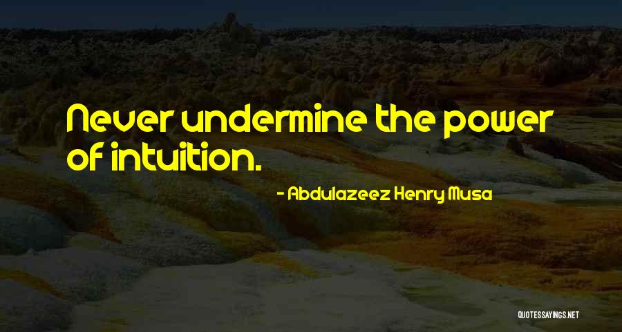 Abdulazeez Henry Musa Quotes 160003 Abdulazeez Henry Musa Quotes 160003