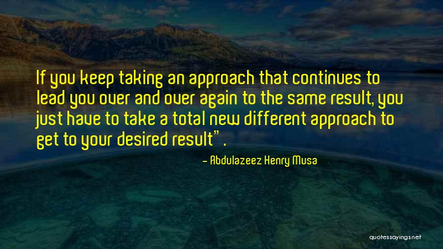 Abdulazeez Henry Musa Quotes 1634353 Abdulazeez Henry Musa Quotes 1634353