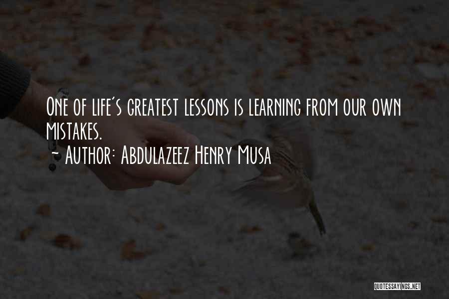 Abdulazeez Henry Musa Quotes 1913134