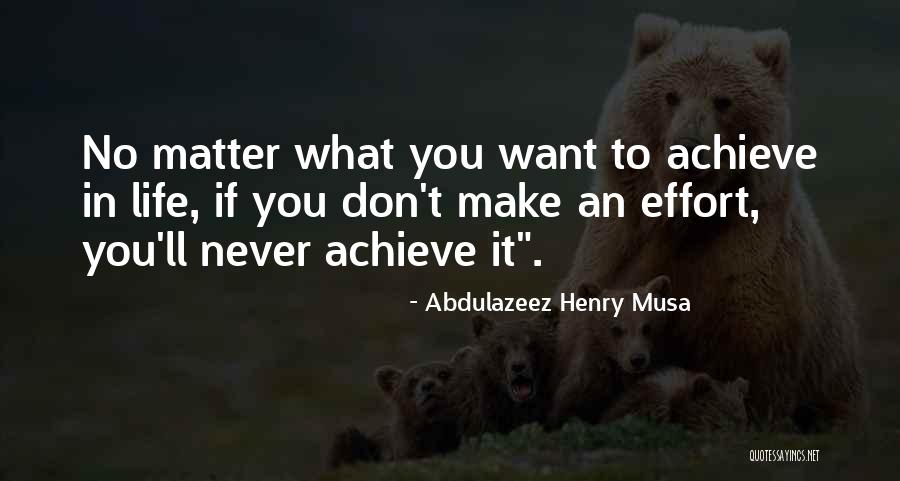 Abdulazeez Henry Musa Quotes 539504 Abdulazeez Henry Musa Quotes 539504