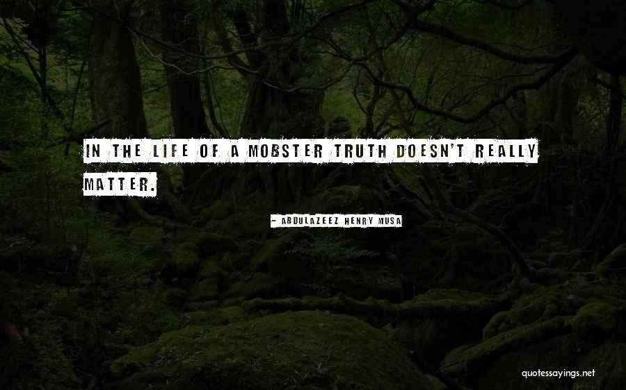 Abdulazeez Henry Musa Quotes 542358 Abdulazeez Henry Musa Quotes 542358